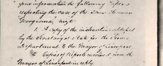 This dispatch Charles Francis Adams told of the inspection of the steamer Georgiana before it left Glasgow. Adams was the American ambassador to Great Britain and the grandson of President John Adams and the son of President John Quincy Adams